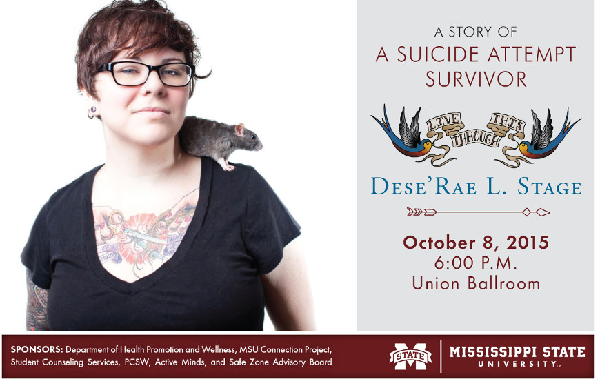 Dese’Rae L. Stage visits MSU on Oct. 8 for a presentation on surviving a suicide attempt and to discuss her Live Through This project.