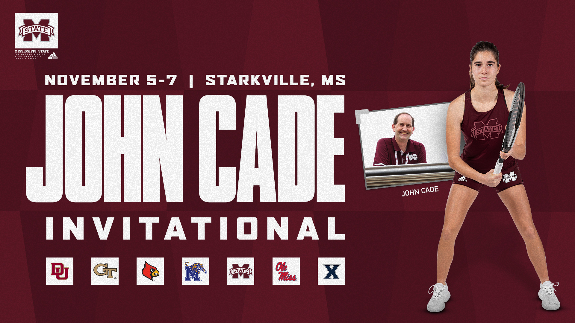 Maroon and white graphic promoting the John Cade Invitational hosted by MSU Women's Tennis