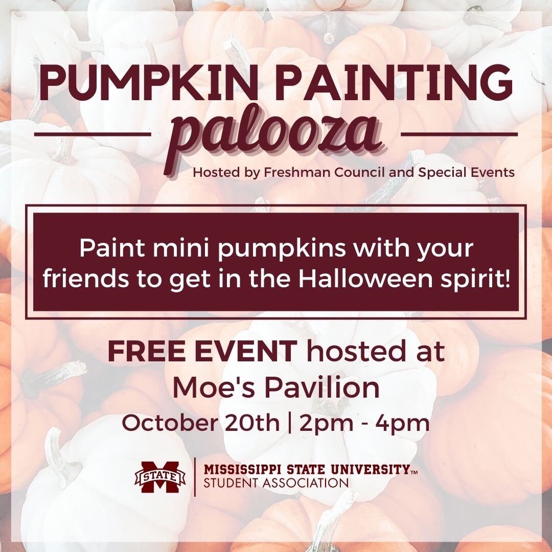 Maroon and white graphic with orange pumpkins promoting MSU Student Association's Pumpkin Painting Palooza