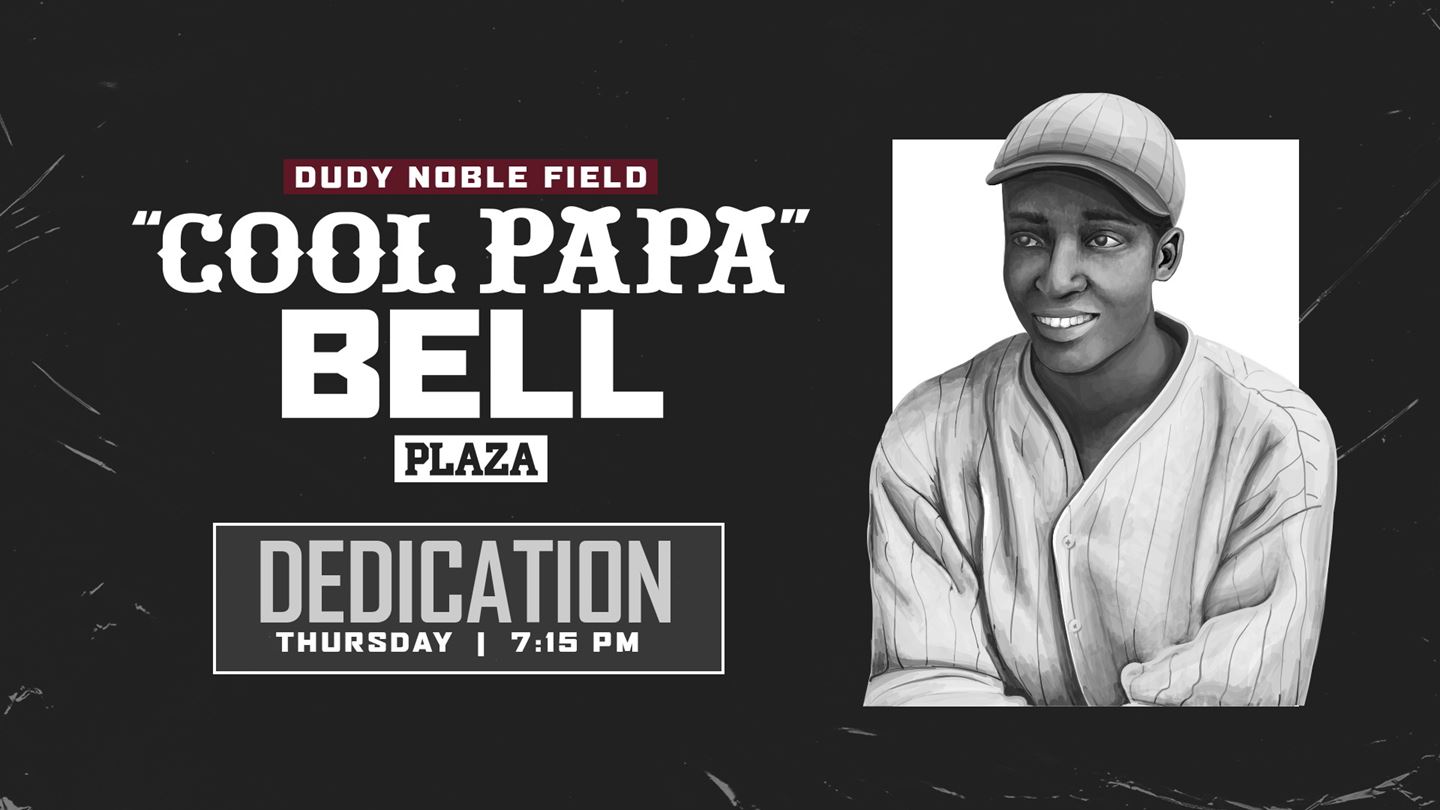 Graphic announcing the dedication of "Cool Papa" Bell Plaza prior to MSU baseball's May 13 game versus Missouri