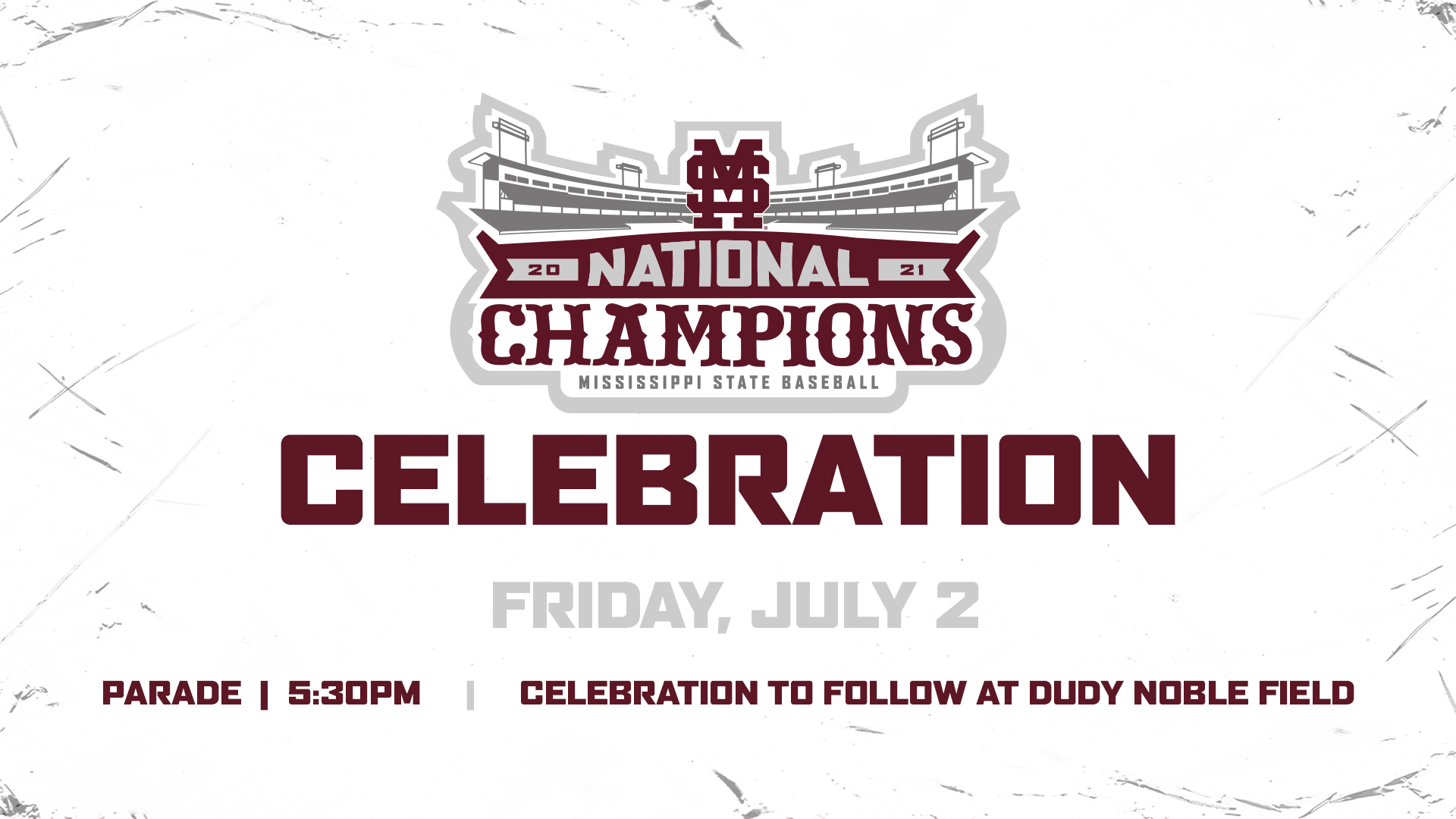 Maroon, white and gray graphic announcing the Family Celebration for MSU's CWS National Champion Diamond Dawgs