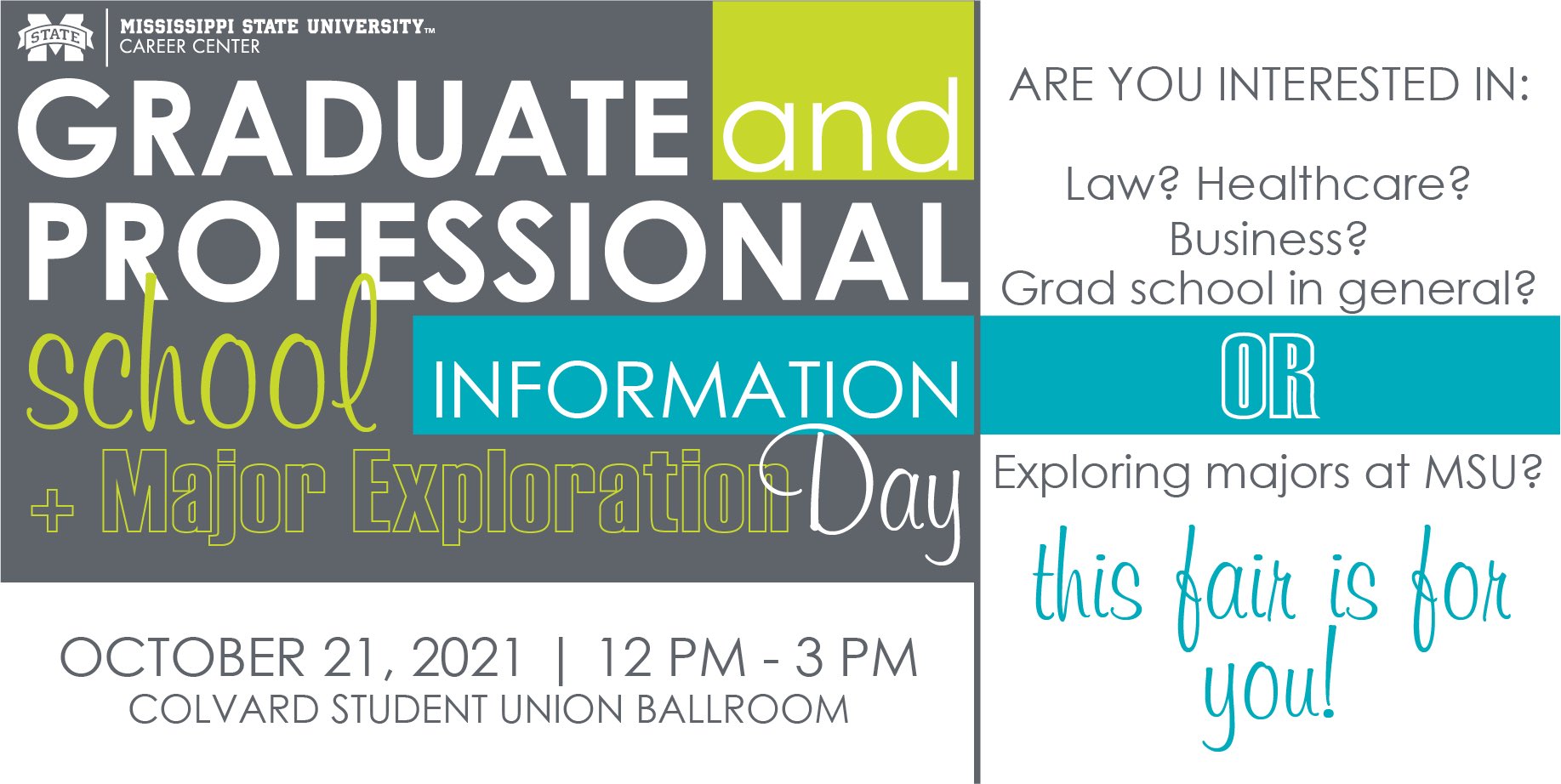 Gray, lime green, aqua and white graphic promoting MSU's Graduate and Professional School Information and Major Exploration Day