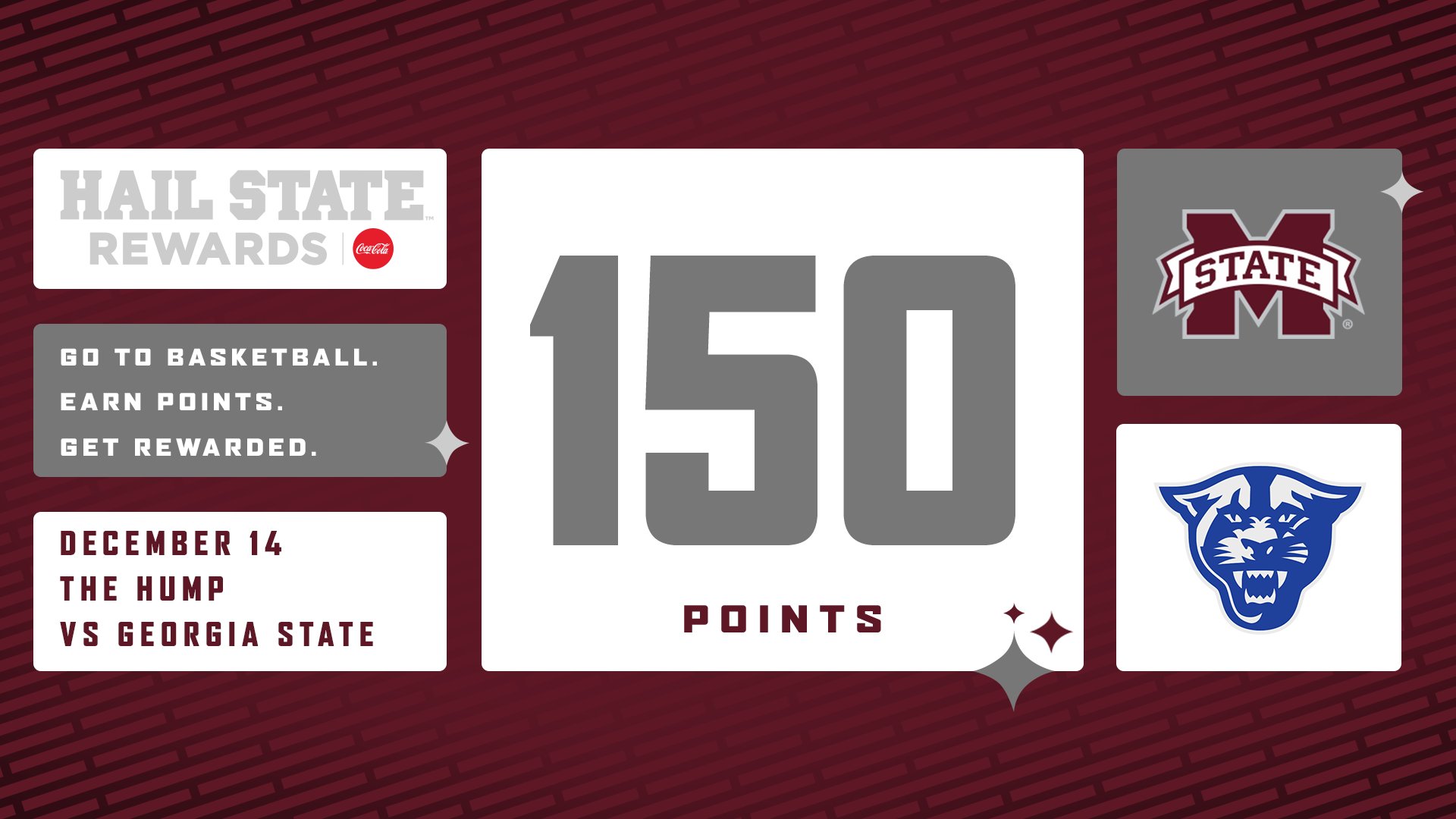 Maroon, white and gray graphic announcing that Hail State Rewards members will receive 150 points for attendance at MSU's Dec. 14 men's basketball game versus Georgia State