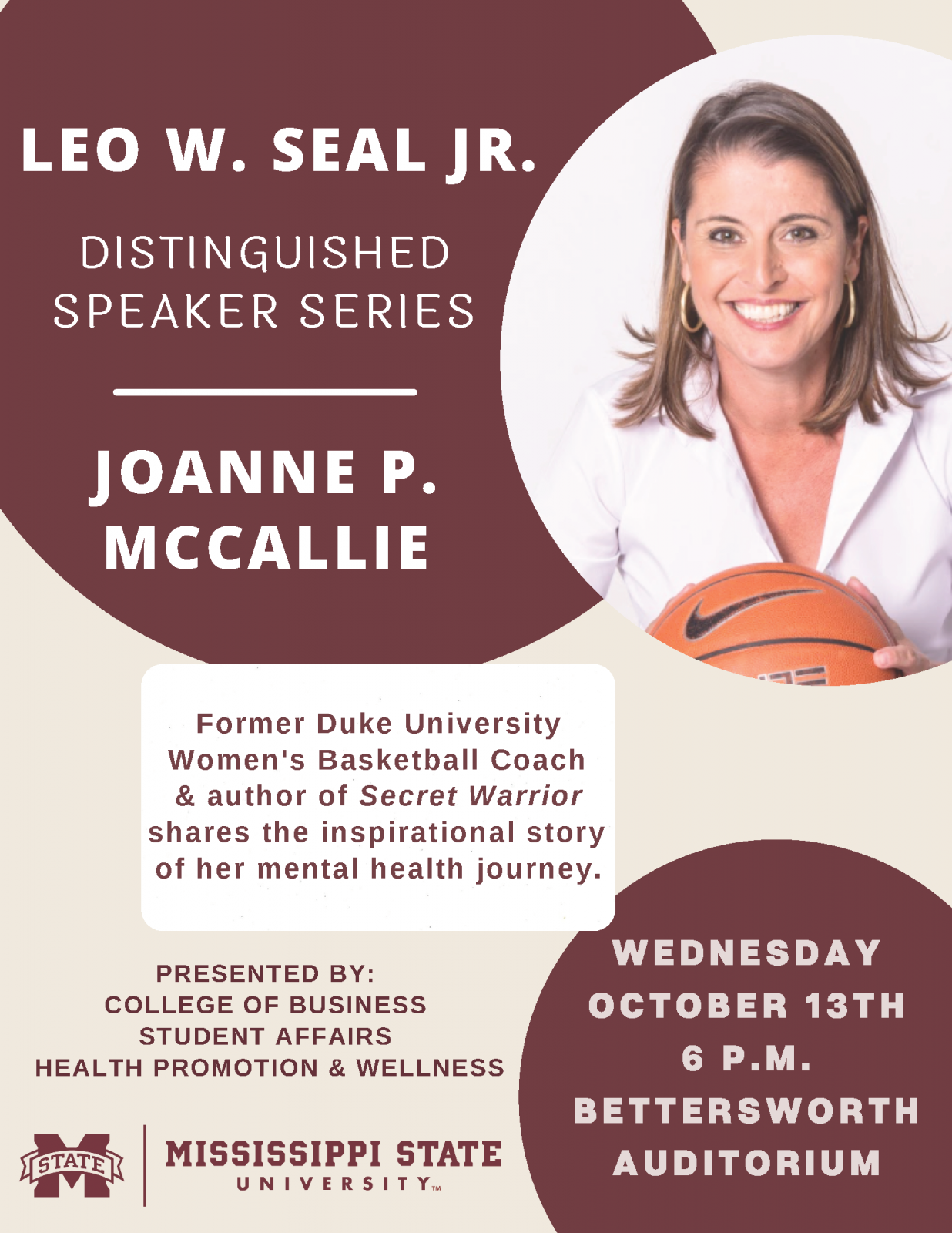 Maroon and white graphic announcing former coach, author and mental health advocate Joanne McCallie as MSU's Leo W. Seal Jr. Distinguished Speaker