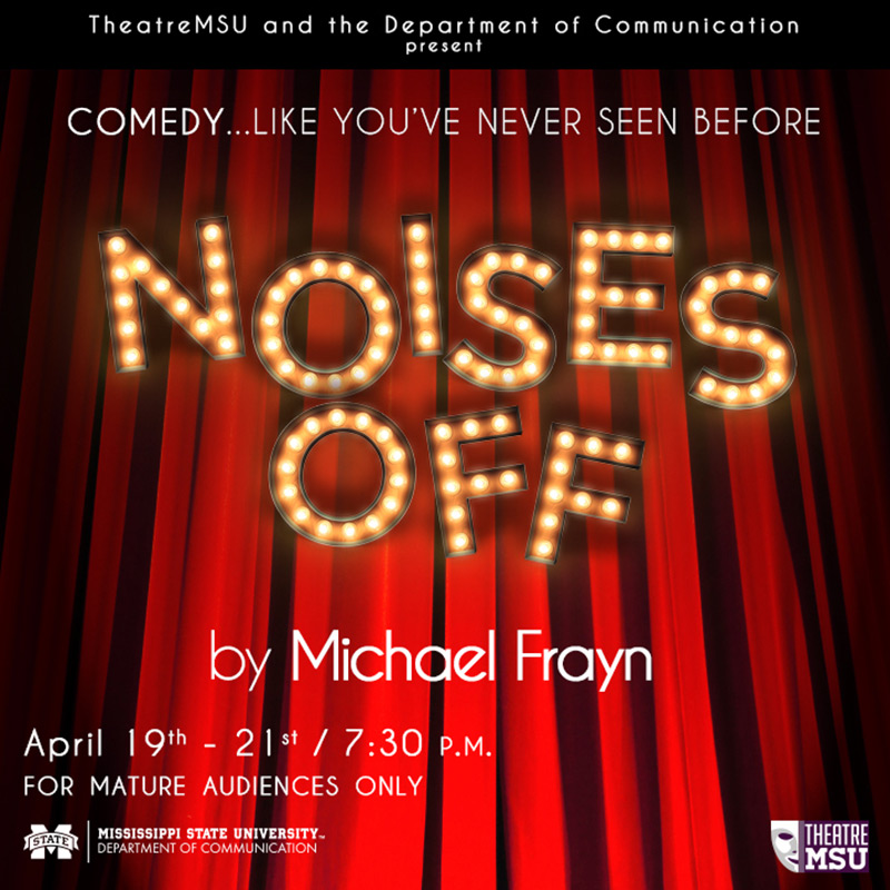 Promotional graphic for Theatre MSU’s production of “Noises Off”