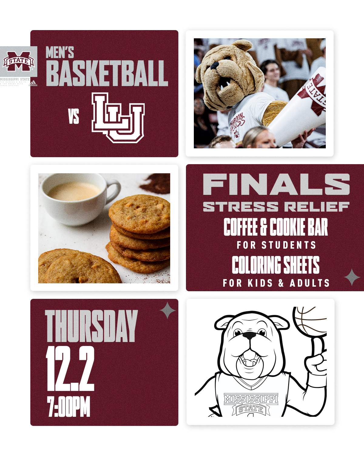 Maroon and white graphic announcing that coffee and cookies will be available for MSU students and coloring sheets will be available for kids and adults at MSU's men's basketball game on Dec. 2