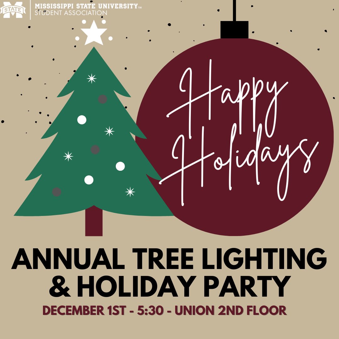 Student Association Annual Tree Lighting and Holiday Party graphic with image of a green Christmas tree and a maroon ornament with the words "Happy Holidays" in white lettering