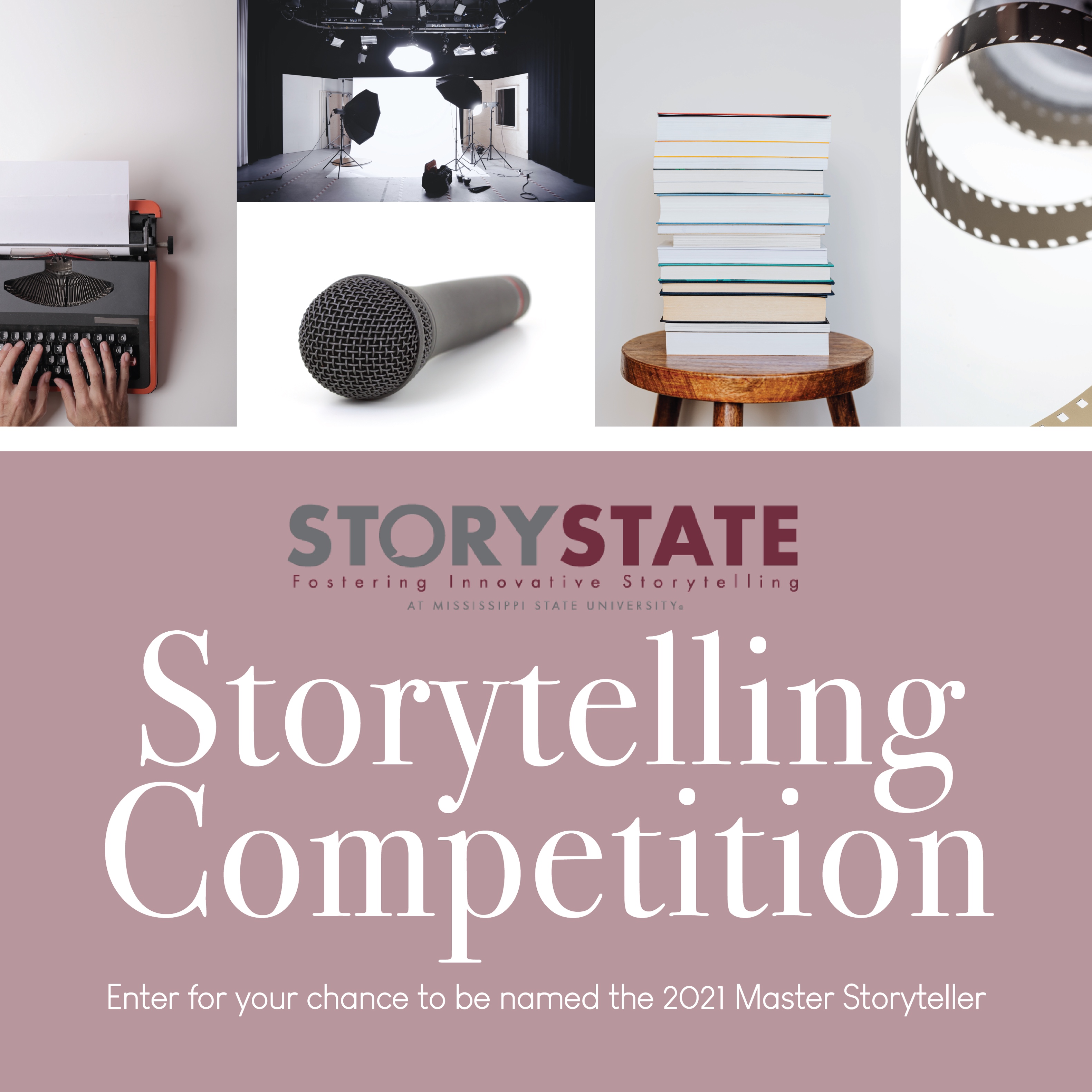 MSU Story State Storytelling Competition graphic with images of a typewriter, film set, microphone, stack of books on a wooden stool, and camera film