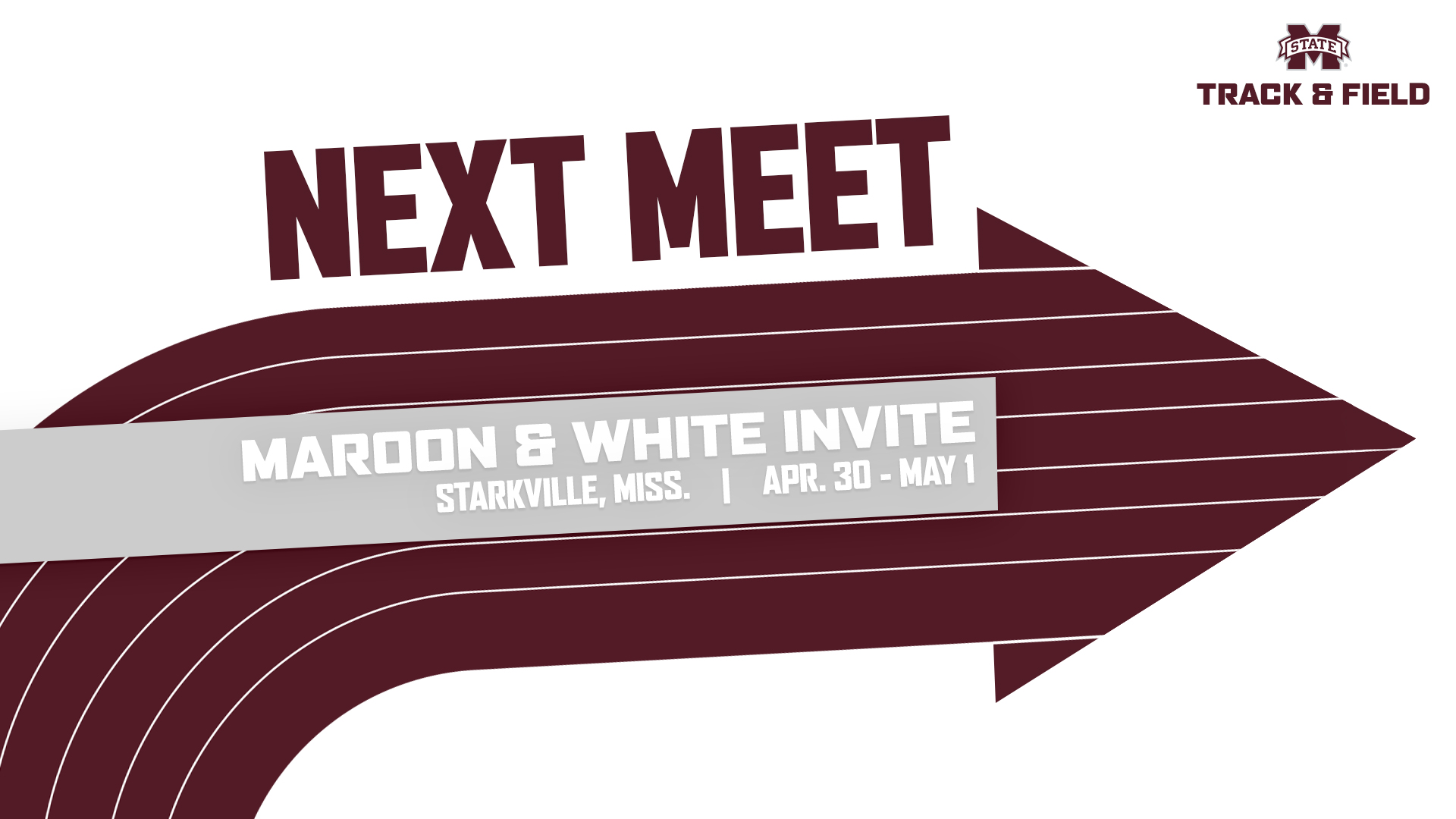 Lanes of a track in the shape of a maroon and white arrow promoting MSU's next home track and field meet April 30-May 1